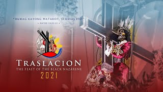 Traslacion | The Feast of the Black Nazarene 2021