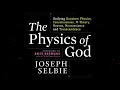 the physics of god unifying quantum physics consciousness heaven neuroscience and transcendence