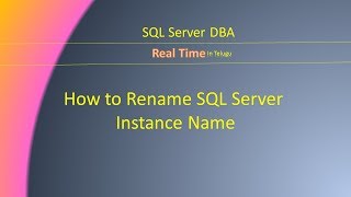 How to Rename SQL Server Instance Name