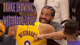 Drake shows Westbrook some love after Lakers overtime win over Toronto 3/18/22