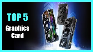 Top 5 Best Graphics Card 2024 - Best GPU for Gaming