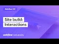 Create your own custom interactions — Webflow 101 (Part 8 of 10)