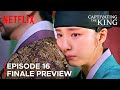 Captivating the King | Episode 16 Finale Preview | Jo Jung-Suk | Shin Se-kyung {ENG SUB}