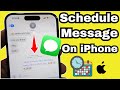 How to Schedule a Text on iPhone 16/16 Pro/16 Pro Max, iPhone 15, 14, 13, 12, 11