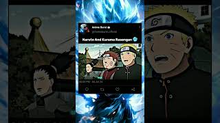 Naruto And Kurama Rasengan 🥶 || #shorts #shortvideo #naruto #narutoshippuden #kurama #viral