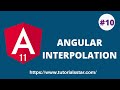Angular Interpolation | Angular 11 | String Interpolation