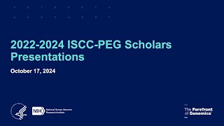 2022-2024 ISCC-PEG Scholars Presentations