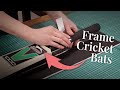 How to Frame a Cricket Bat