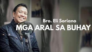 Mga Aral sa Buhay [ Pakinggan nyo ito kasama ng Pamilya mo ]