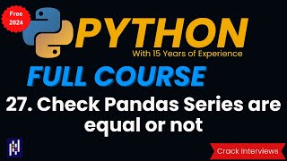 Series.equals() | Series.eq() | equals function | eq function | Pandas | Python