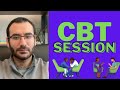 The Structure of a Cognitive Behavioral Therapy Session