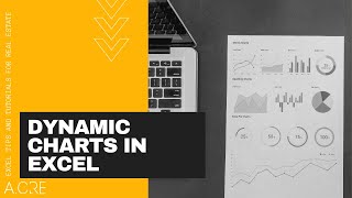 Create Dynamic Charts in Excel for Real Estate Financial Modeling