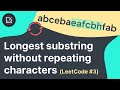 Longest substring without repeating characters (LeetCode #3) - Inside code