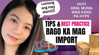 Tips \u0026 Best Practice bago ka Mag-Import para sa Negosyo mo | Importing Knowledge-Sharing