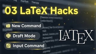 3 LaTeX Hacks That Will Double Your Speed