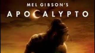 බලන්න වටිනා චිත්‍රපට Apacalypto by Mel Gibson