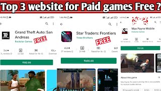 Top 3 Websites For Paid $ Games Free💸💸 #10daychallange