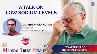 Low Sodium Levels | Hyponatremia | Blood Sodium Levels