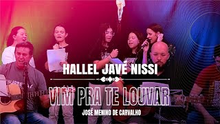 Vim Pra Te Louvar | José Menino de Carvalho | Javé Nissi