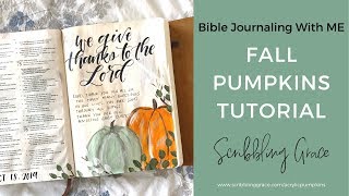 Bible Journaling With Me- Painted Fall Pumpkins