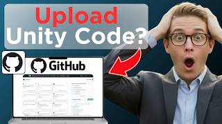 How to Upload Your Unity Projects to GitHub (Full Guide 2026)