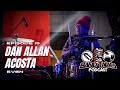 Dan Allan Acosta: Life, Drums and DJ Deck | Band Talks Podcast # 15