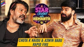 Chota K Naidu & Ashwin Babu Rapid Fire | Raju Gari Gadhi 3 | The Star Show With RJ Hemanth