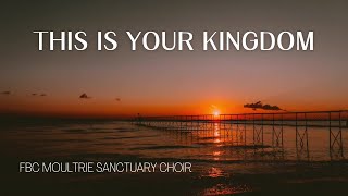 This Is Your Kingdom - FBC Moultrie Sanctuary Choir (Soloist: Jimbo Jarvis) - 12/08/24 Special Music