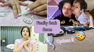 Back in India, Gel nails at home, Cyclone Tauktae