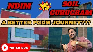 The Surprising Truth About NDIM Delhi vs SOIL Gurugram PGDM Nobody Tells You