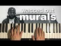 How To Play - Kendrick Lamar - wacced out murals (Piano Tutorial Lesson)