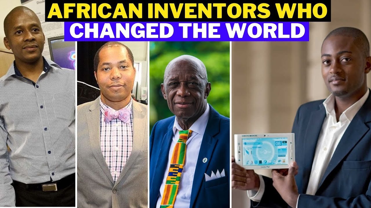 10 African Inventors Who Changed The World - YouTube