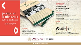 6 de agosto de 2020. Presentación No. 76 Revista Dimensión Antropológica