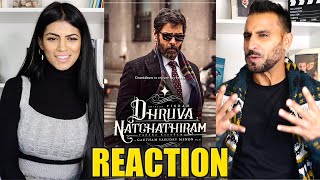 DHRUVA NATCHATHIRAM  | Chiyaan Vikram | Gautham Menon | Official Teaser REACTION!!