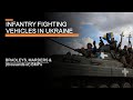 Infantry Fighting Vehicles in Ukraine - losses, lessons & will Western IFVs matter?