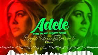 Adelle - Easy on me (Versão Reggae Remix)