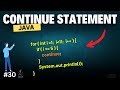 Java Continue Statement Explained with Examples | Chapter-30 | Java Tutorial For Beginners