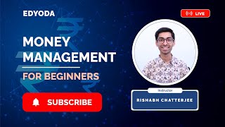 Money Management for Beginners - Personal Finance LIVE Workshop | EdYoda