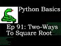Python Basics Tutorial How to find a Square Root with Python || Python Math Module