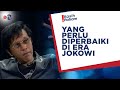 Yang Perlu Diperbaiki Di Era Jokowi - Kasih Paham Eps 2