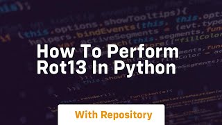 How to perform rot13 in python