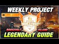 WEEKLY LEGENDARY PROJECT: ROOSEVELT ISLAND GUIDE PLUS WORLDS FIRST INFO