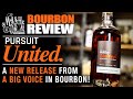 Pursuit United Bourbon Review! A new release from a big voice in bourbon.