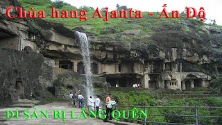 Chùa hang AJANTA - Ấn Độ