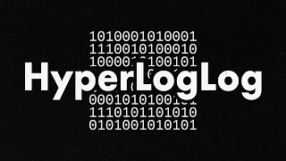 HyperLogLog From Scratch | Counting Distinct Elements at Scale