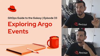 GitOps Guide to the Galaxy (Ep 33) | Exploring Argo Events