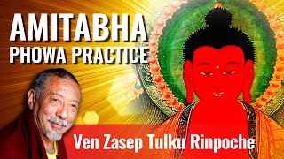 Amitabha Phowa (Powa) Teaching / Guided Meditation from Ven. Zasep Rinpoche Overcome Fear of Death