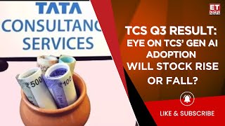 TCS Promising Q3 Results 2025: What Should You Do Tomorrow In The Stock? | Management View | ET Now