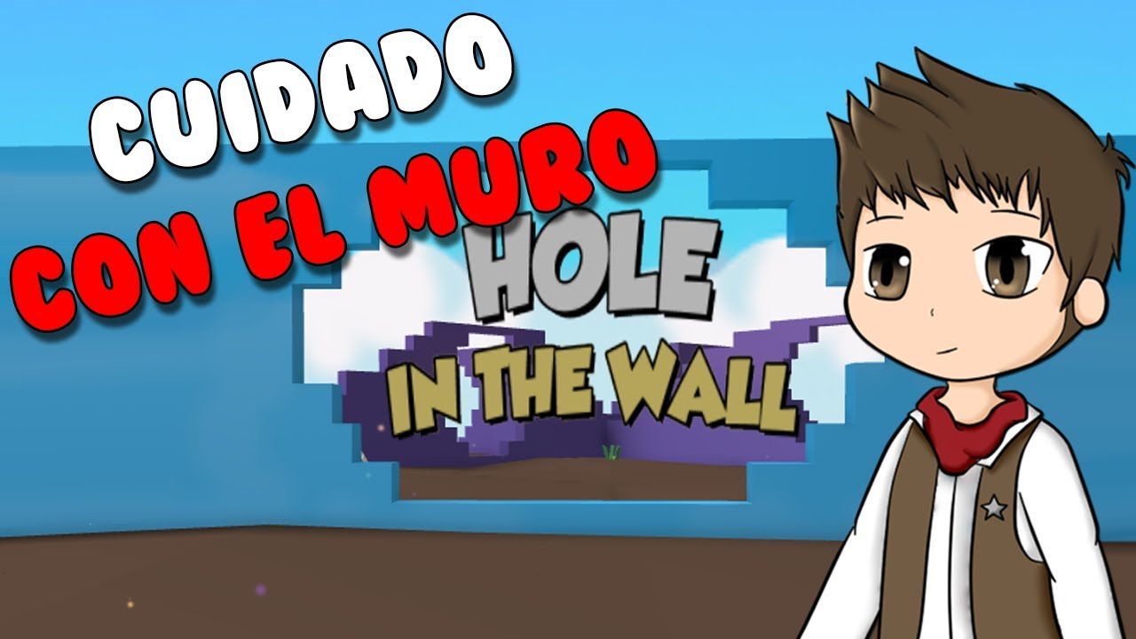 CUIDADO CON EL MURO | Hole In The Wall Roblox En Español - YouTube