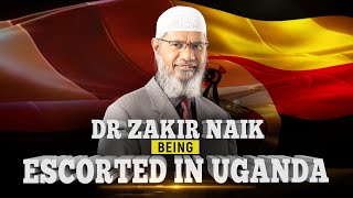 Dr Zakir Naik being Escorted in Uganda